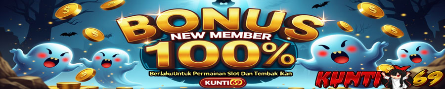 Bonus 100% Kunti69 Slot Gacor